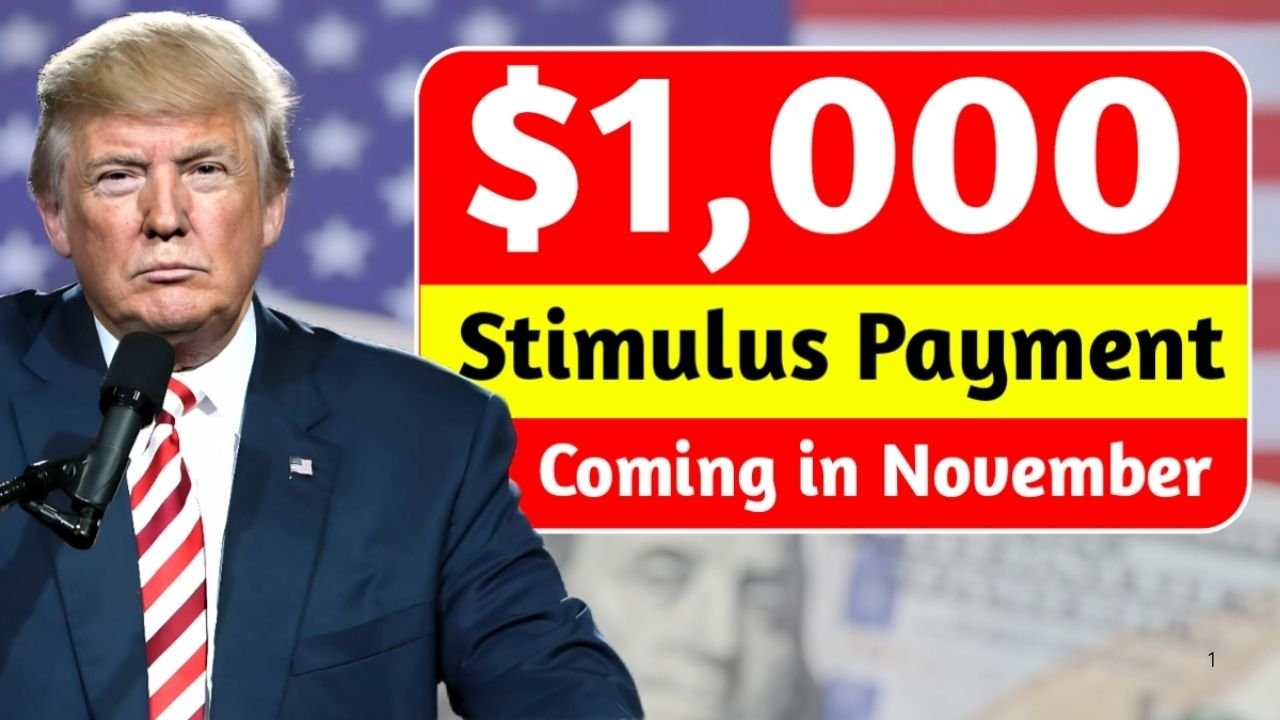 $1,000 Stimulus Payment Coming in November 2025: Eligibility, Payment Dates, and How to Claim