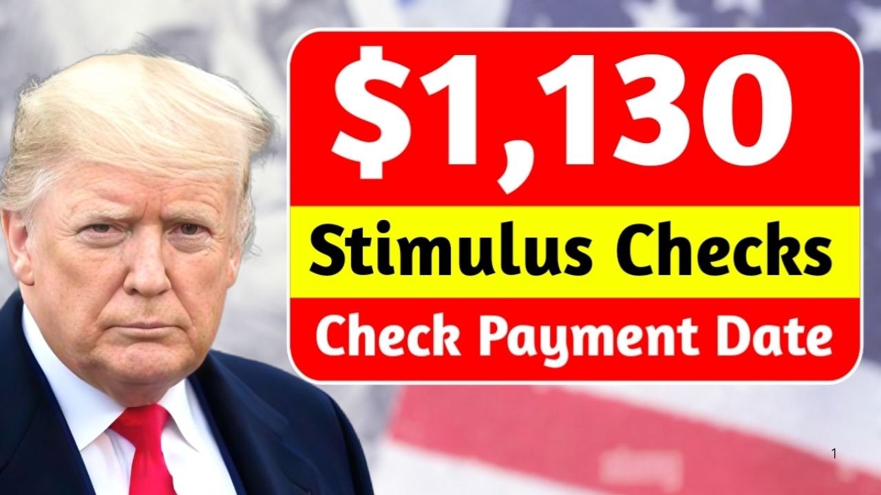 $1,130 Stimulus Checks 2025: Eligibility, Payment Schedule & IRS Updates