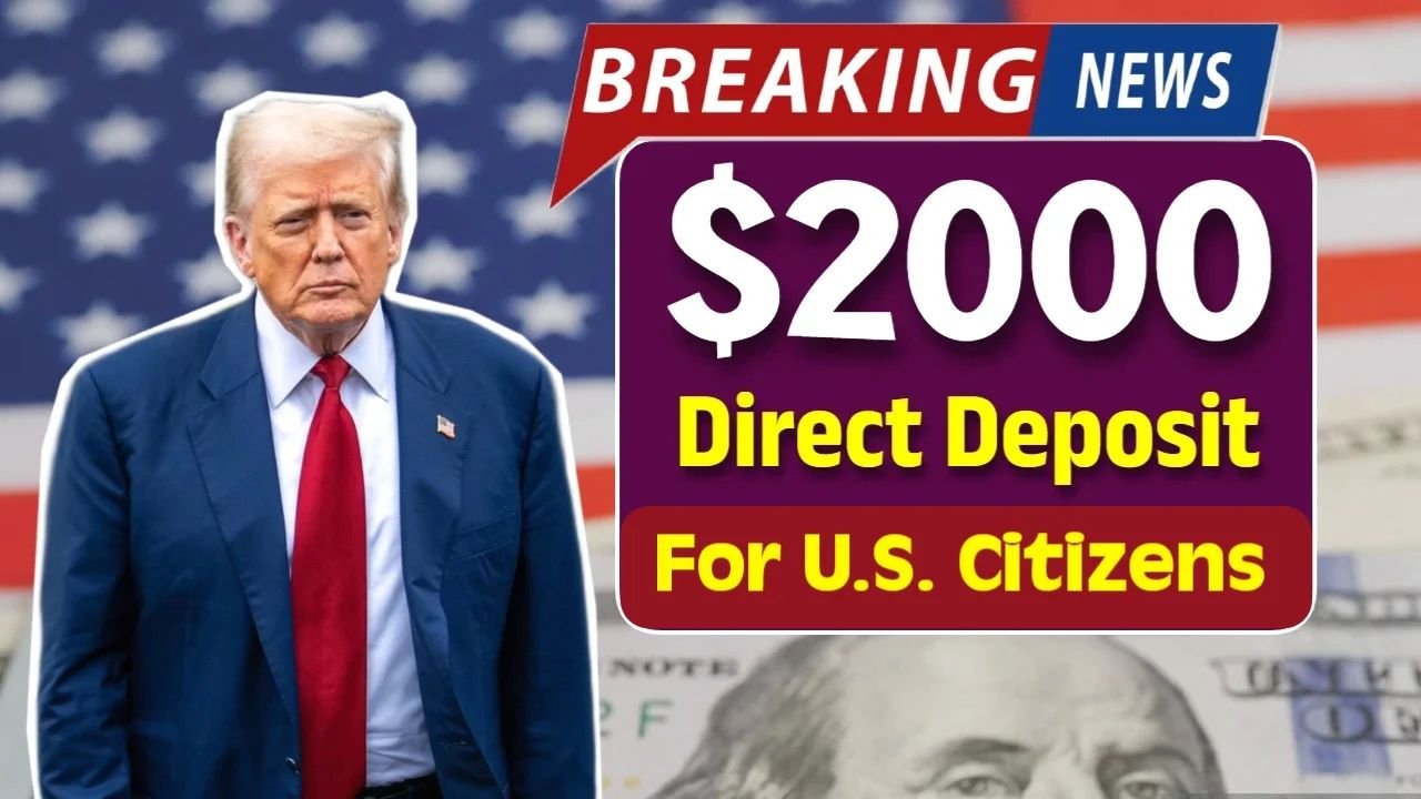 $2,000 Direct Deposit for U.S. Citizens in November 2025 — Eligibility, Payment Dates & IRS Rules (Updated Guide)