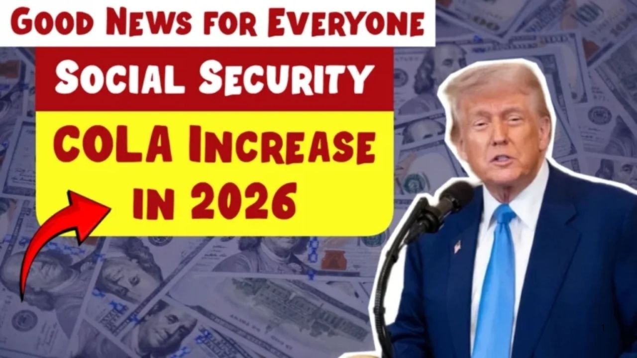 Social Security COLA Increase 2026: New Payment Amounts, Schedule & What Retirees Should Expect
